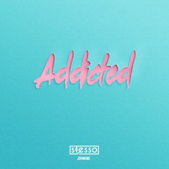 Stesso - Addicted (feat. Johnning)