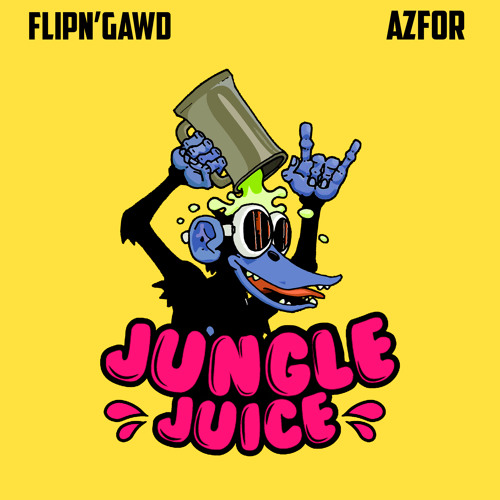 FlipN'Gawd x Azfor - Jungle Juice