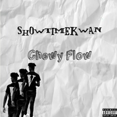 Chewy Flow