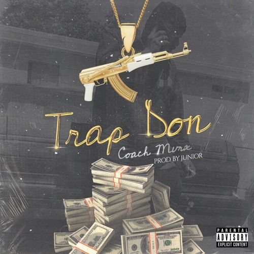 Coach Mvrx - Trap Don (Prod.Junior)