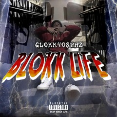 Glokk40Spaz - Blokk Life [Prod by Holyfield]