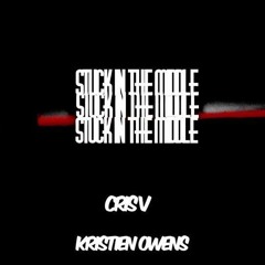 Stuck in the middle(feat Kristien Owens)