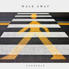 AYYOTRIP042 : UNDRGRAD - Walk Away [Buy - for free download]