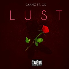 Lust Ft OD (prod by Zane98)