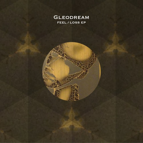 Gleodream - Feel / Loss