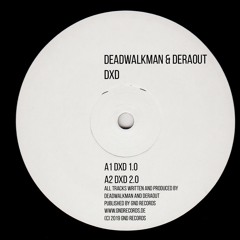 Deadwalkman & Deraout - DXD 2.0 (original Mix)