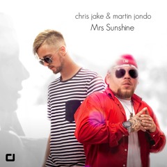 Chris Jake & Martin Jondo - Mrs Sunshine