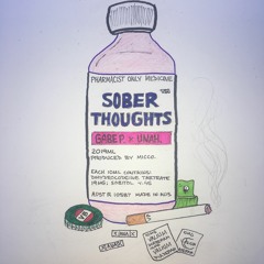 Sober Thoughts - Gabe P ft. Unah - Prod. Micco