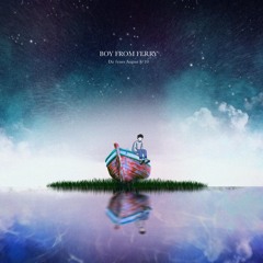 01. Boy From Ferry : Prologue (feat. JUNAS)