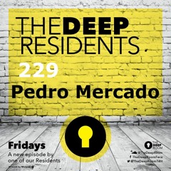 The Deep Residents 229 - Pedro Mercado