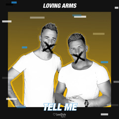 Loving Arms - Tell Me