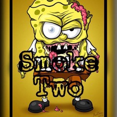 Smoke Two
