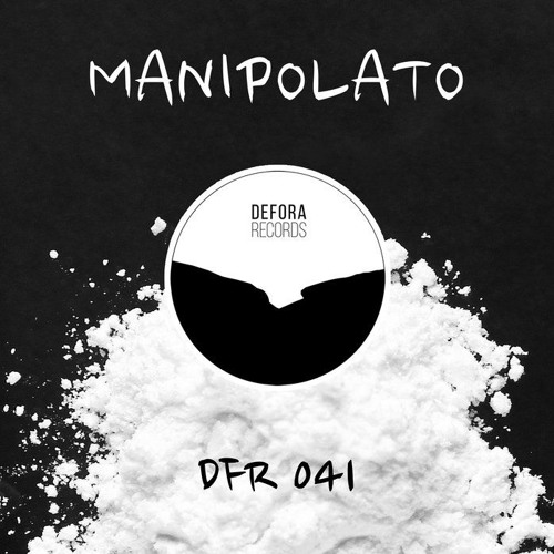 MANIPOLATO - THE DARK SIDE OF WHITE (DFR041)