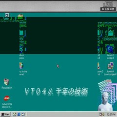 マックwave - From VT04 //. 千年の技術 (Out on Virtua94 Recods)