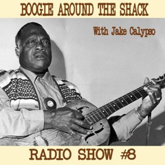 BOOGIE AROUND THE SHACK 8