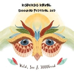 Roberdo Raval @ 3000Grad Festival 2019