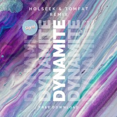 Sigrid - Dynamite (Holseek X TomFat Remix)