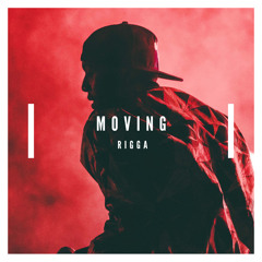 Rigga - Moving