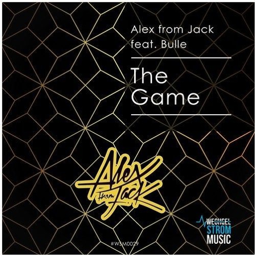 The Game Feat. Bulle "OUT NOW"  on Wechselstrommusic(Preview)