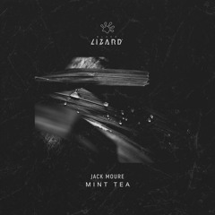 Jack Moure - Mint Tea [OUT NOW]