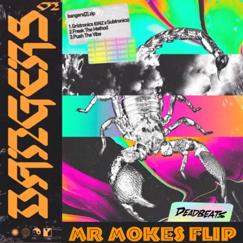 Griztronics (feat. Subtronics) [Mr. Mokes 💨 FLiP] - GRiZ