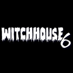 Witchhouse 6