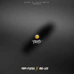 "Triste" PAPi FUEGO X BIG LEE