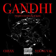 CHXXX x Young Val - Gandhi (Prod. by Flackog)