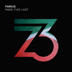 Farius - Make This Last (Frederick & Kusse Extended Mix)