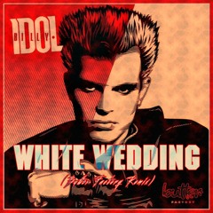 Billy Idol - White Wedding (Butter Factory Remix)