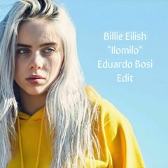 Billie Eilish - Ilomilo (BOSI Edit)