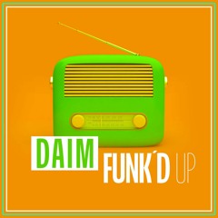 DAIM - Funk’d Up