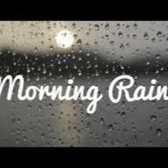 Sonder -EDIT Morning Rain