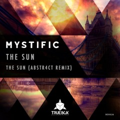 Mystific - The Sun (Original Mix)