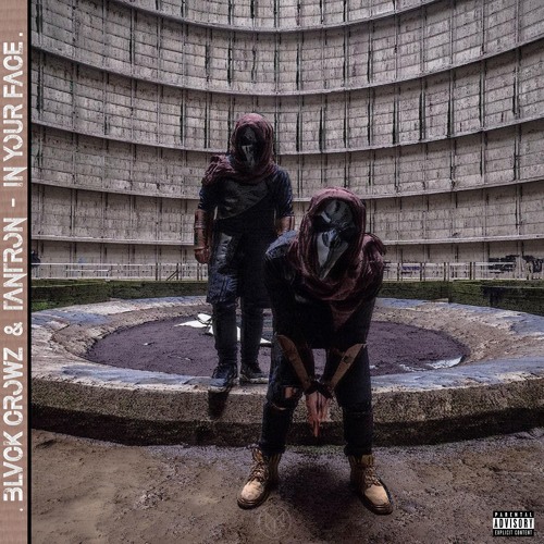 BLVCK CROWZ & TANTRON - IN YOUR FACE (FREE DOWNLOAD)