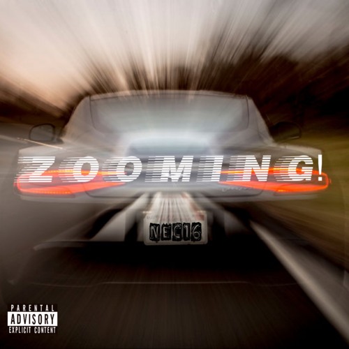 Zooming! (Prod. by Nēc16)