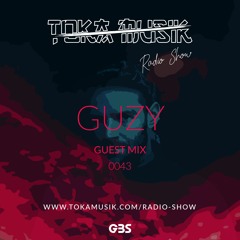 Toka Mix 43: Guzy // Incl. Interview