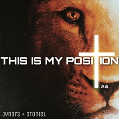 JynorS & Otoniel - This Is My Position 2.0 (Original Mix)