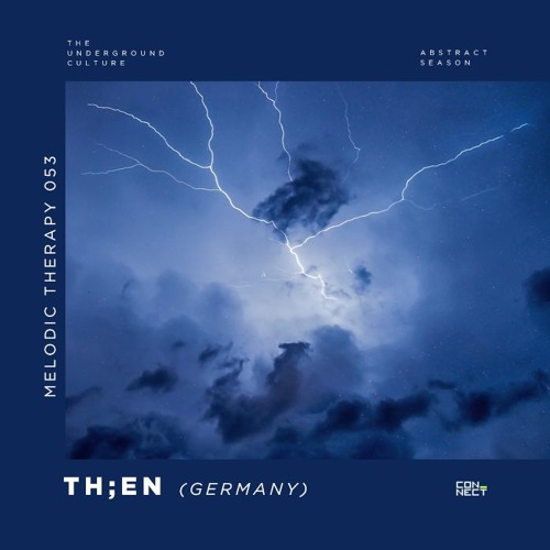 TH;EN @ Melodic Therapy #053 - Germany