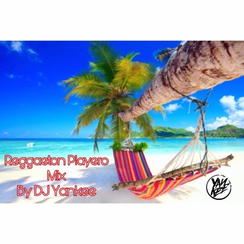 Reggaeton Playero Mix By DJ Yankee