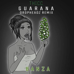 Banza - Guarana (Dropheadz Remix)
