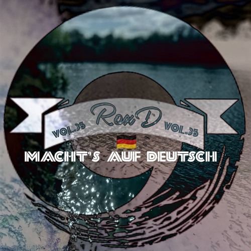 Rox-D - Macht´s auf Deutsch Vol.35
