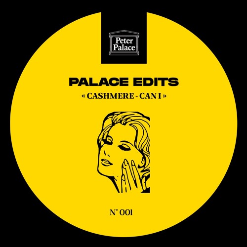 Cashmere - Can I (Peter Palace Edit)