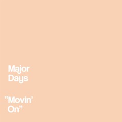 Movin' On (Prod. by Tantu)