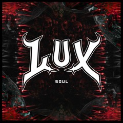 L.U.X - Soul