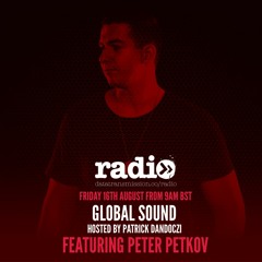 Global Sound 106 Hosted By Patrick Dandoczi Featuring Peter Petkov