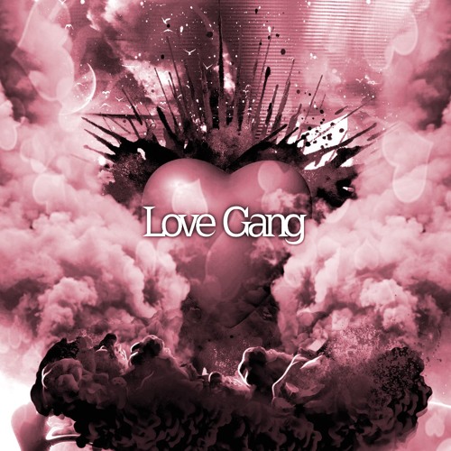 Love Gang (Original Mix)
