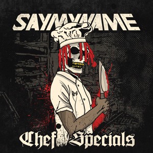 Saymyname Chef Specials 015 2019 08 17 - 