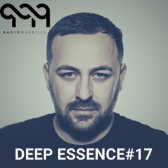 Deep Essence #17 - Radio Marbella (August 2019)