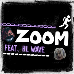 @YUNGXROBS - ZOOM ! (FEAT. HL WAVE)